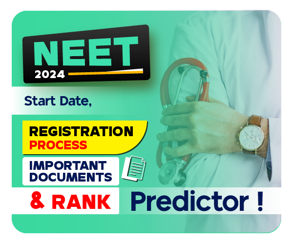 neet-counselling-2024-start-date-registration-process-important-documents-rank-predictor--1
